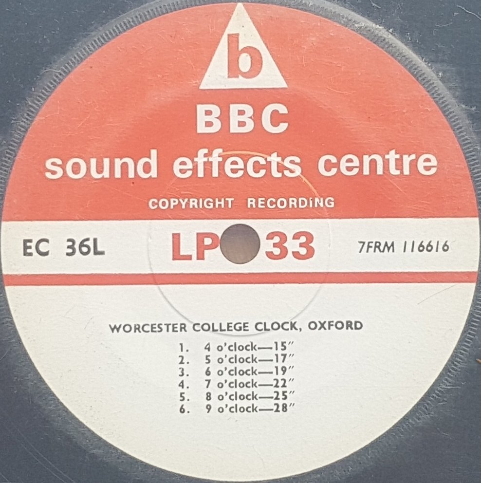 EC 36L Worcester College Clock, Oxford Not registered from the BBC records and Tapes library Label